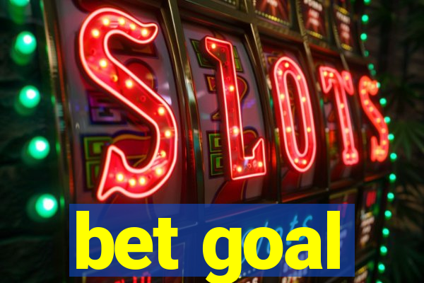bet goal